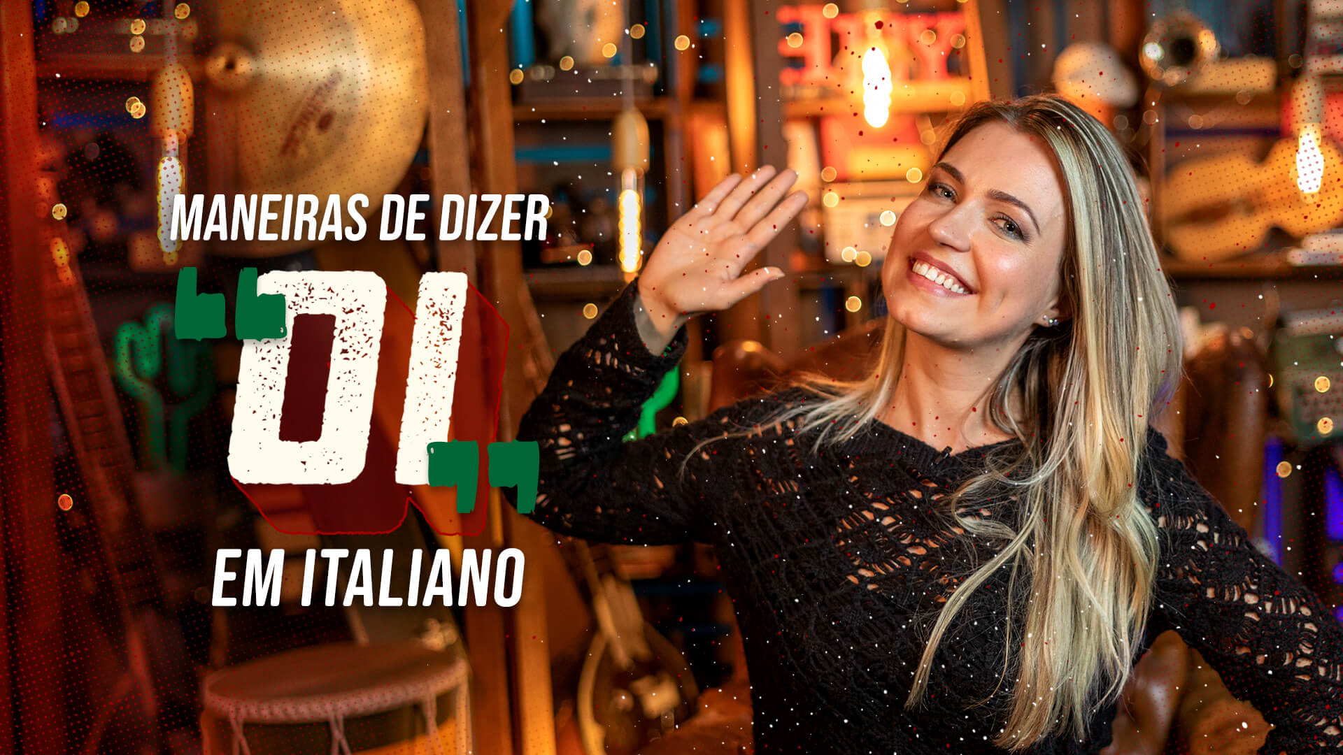 Descubra como dizer "oi" em italiano