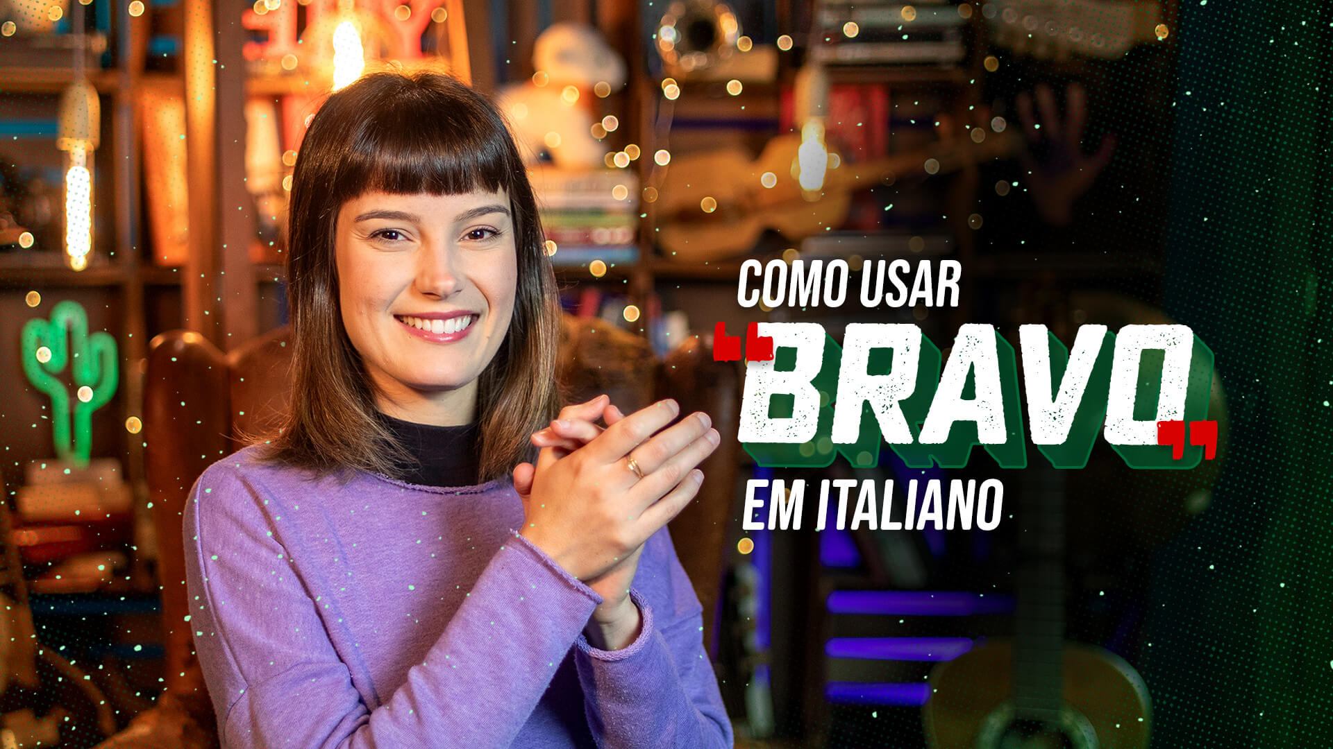 Como usar "bravo" em italiano?