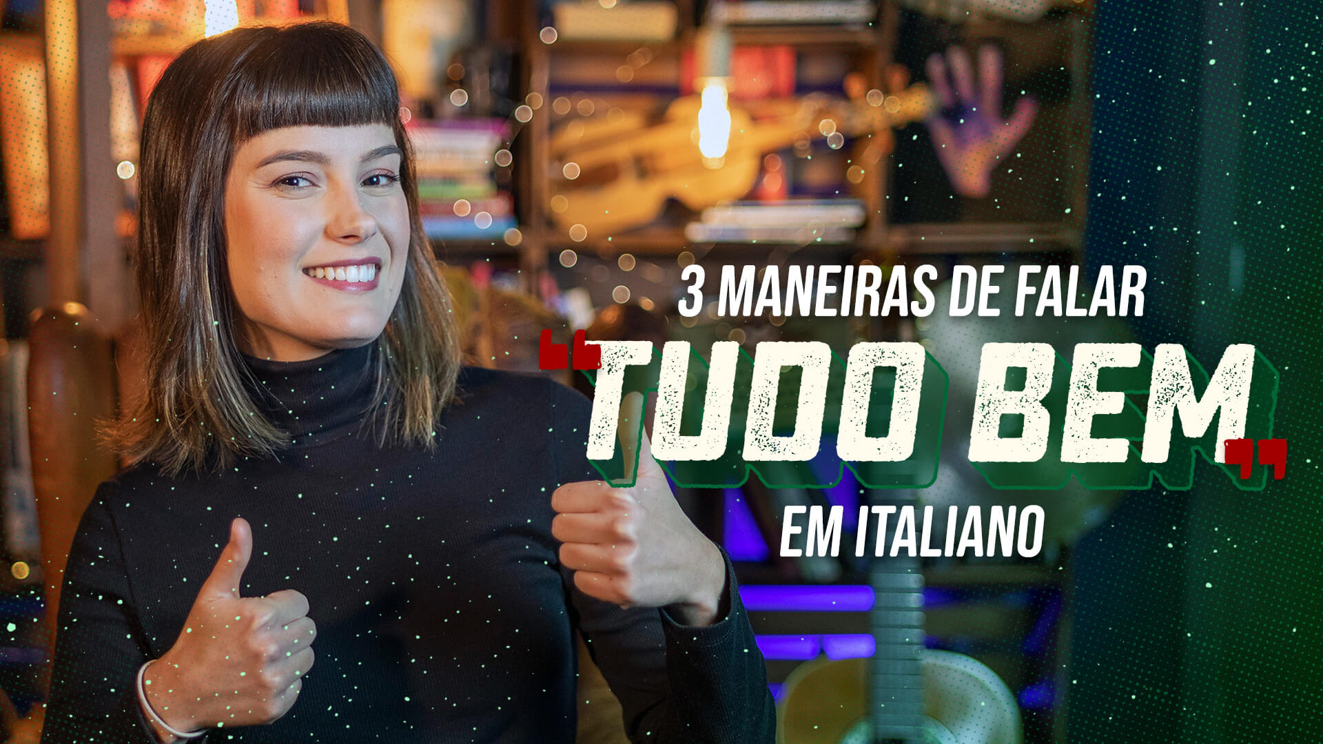 Aprenda 3 formas de dizer "tudo bem" em italiano