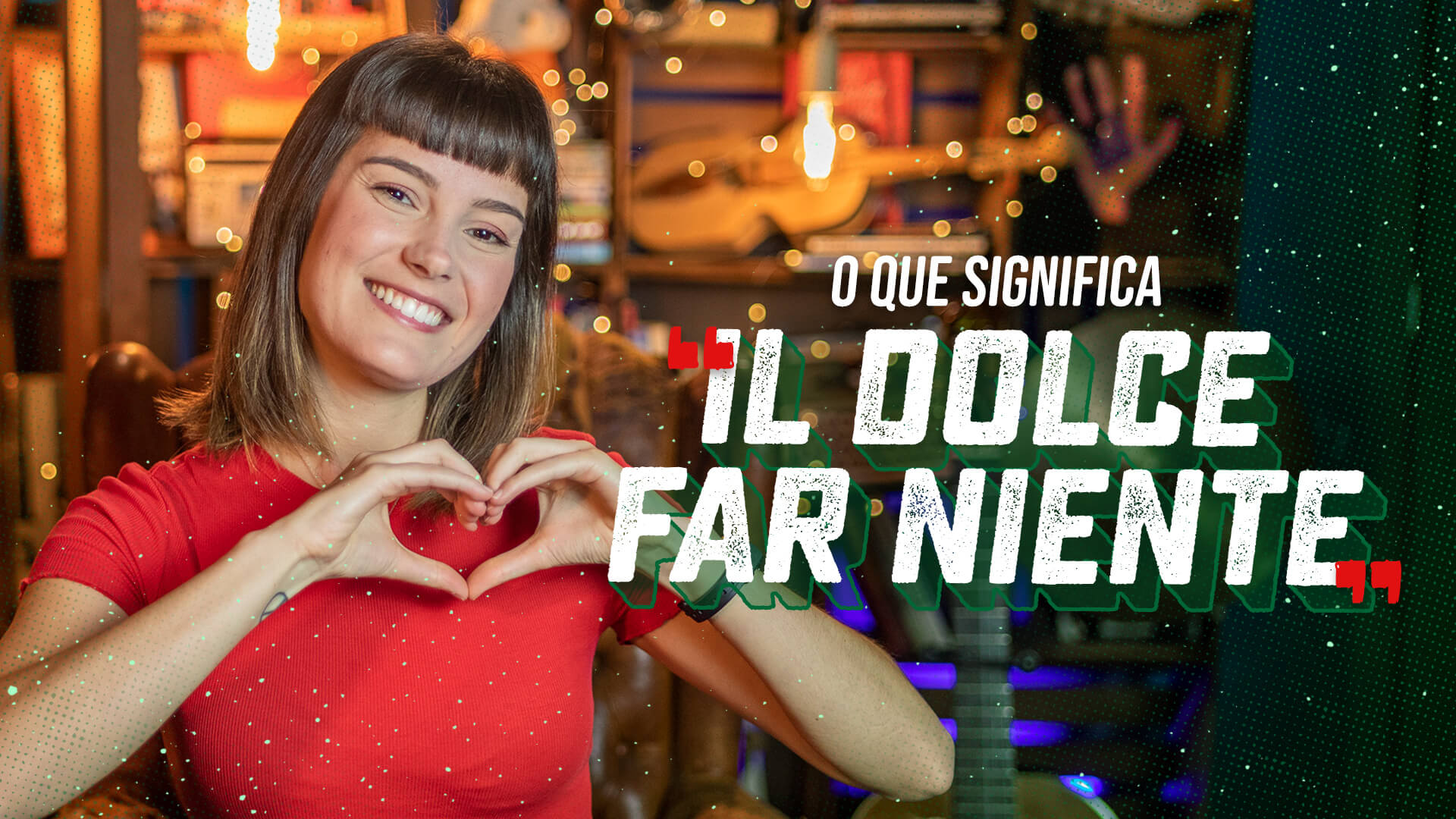 O que significa "Il dolce far niente"