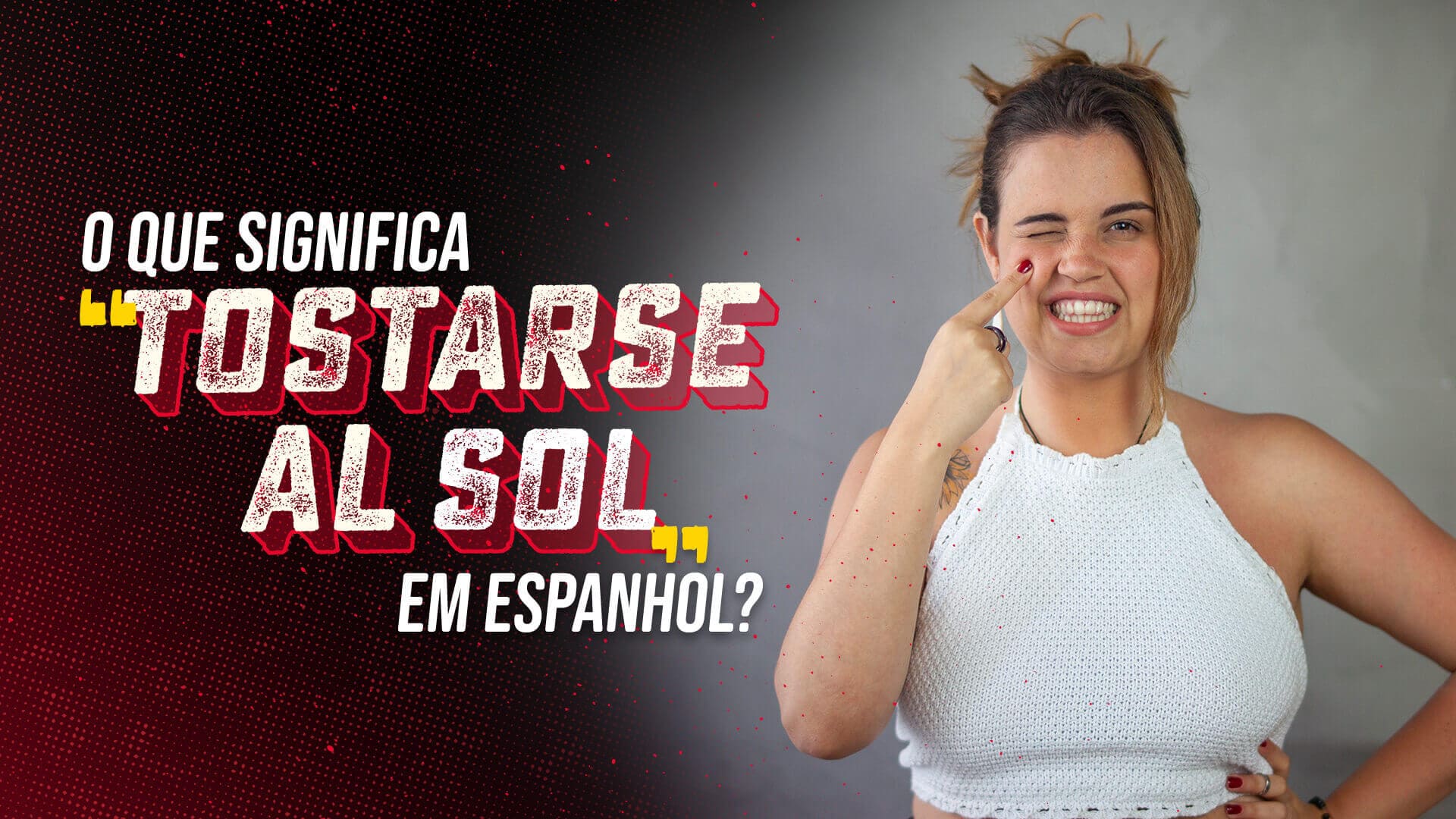 O que significa “tostarse al sol” em espanhol?