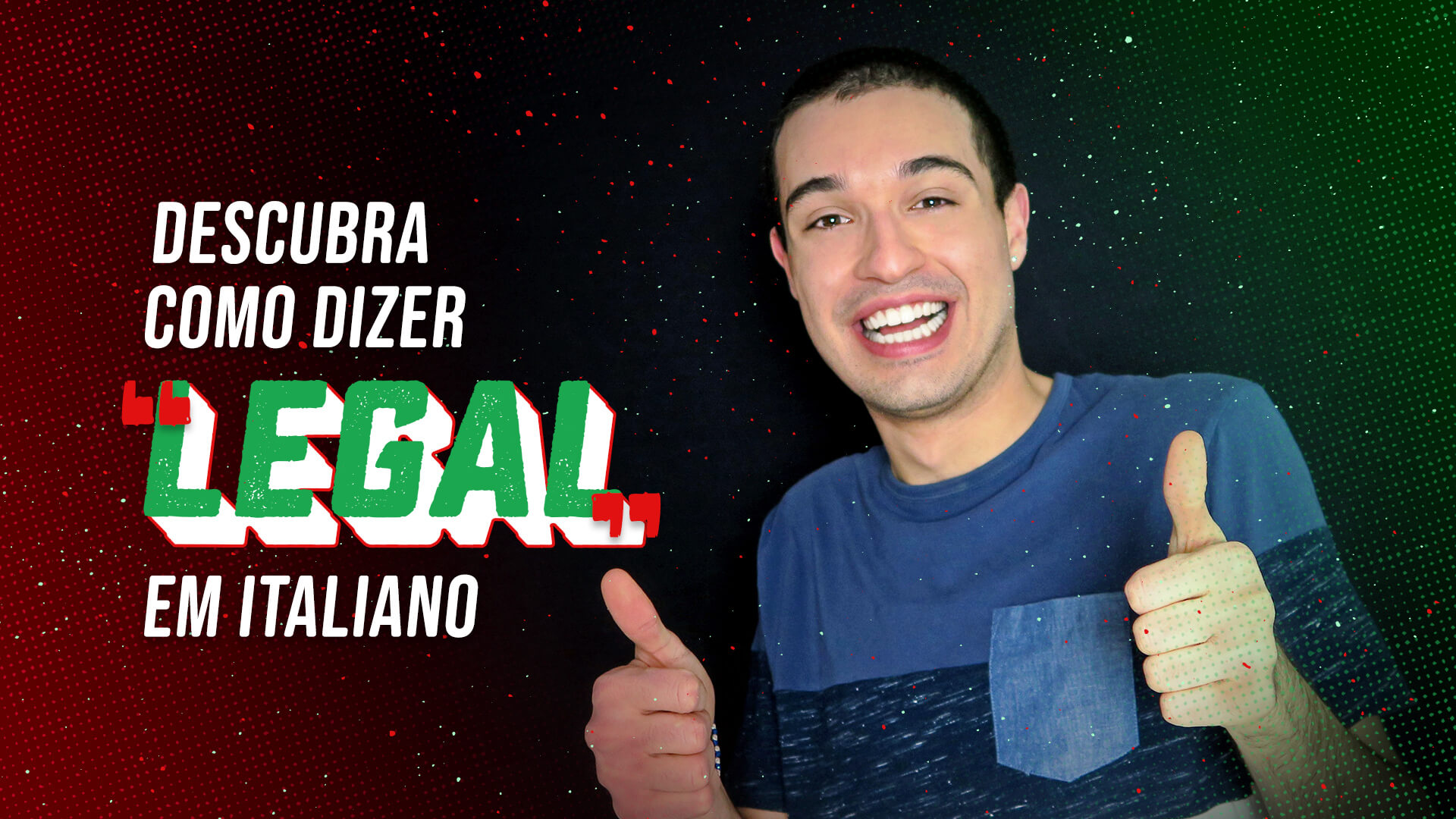 Como dizer "legal" em italiano