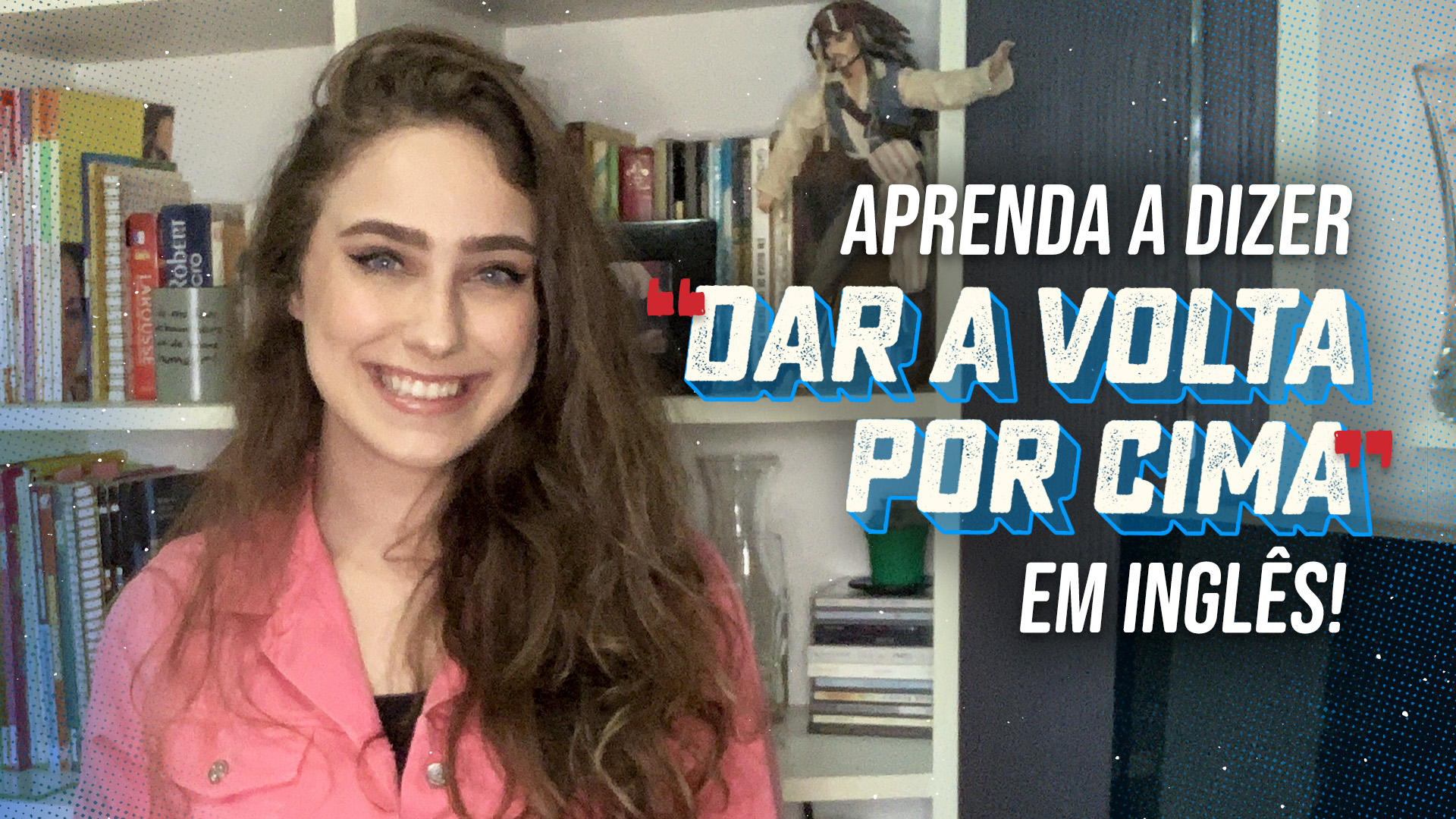 Como dizer "dar a volta por cima" em inglês