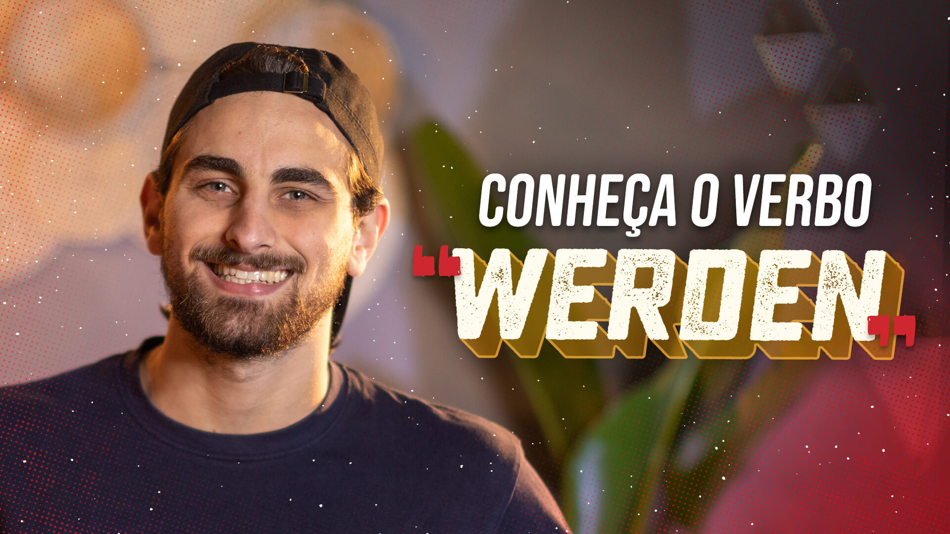 Conheça o verbo Werden