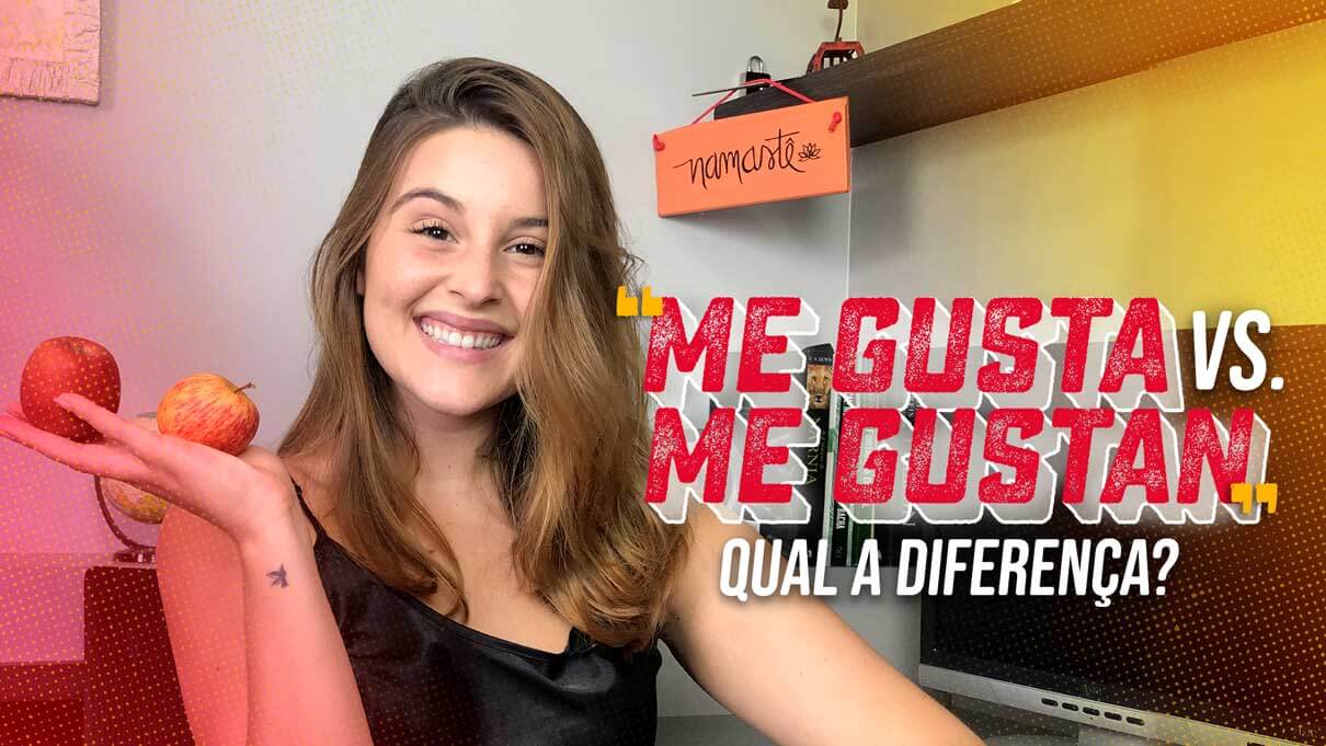 Me gusta vs. Me gustan - Qual a diferença?