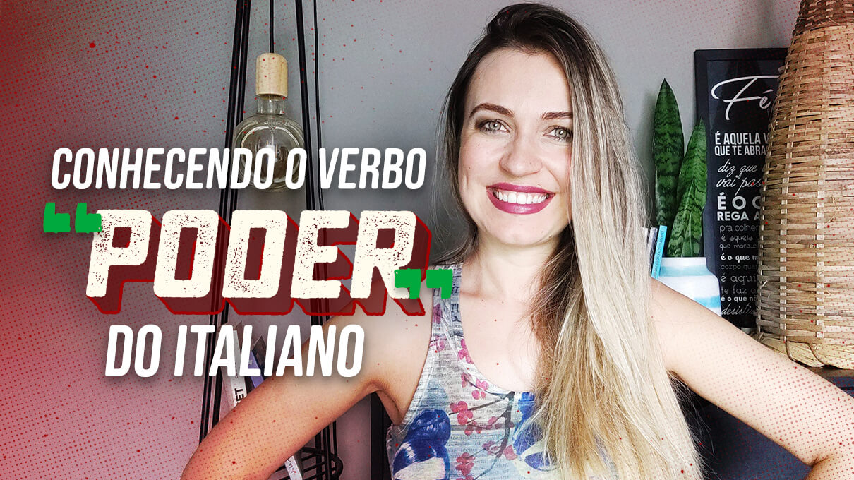 Conhecendo o verbo "poder" do italiano