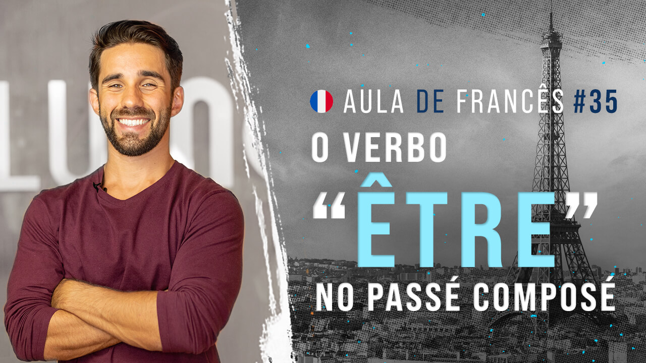 Aula de Francês #35 - O verbo “être” no passado composto