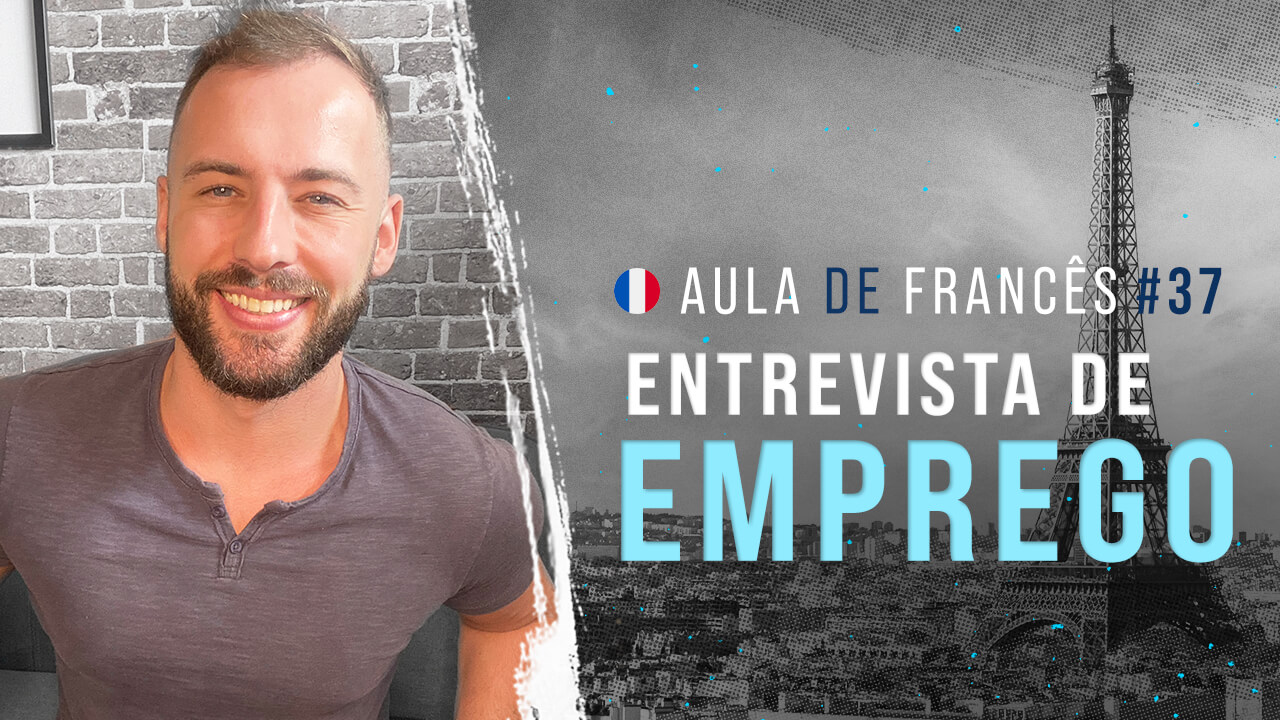 Aula de Francês #37: Entrevista de emprego