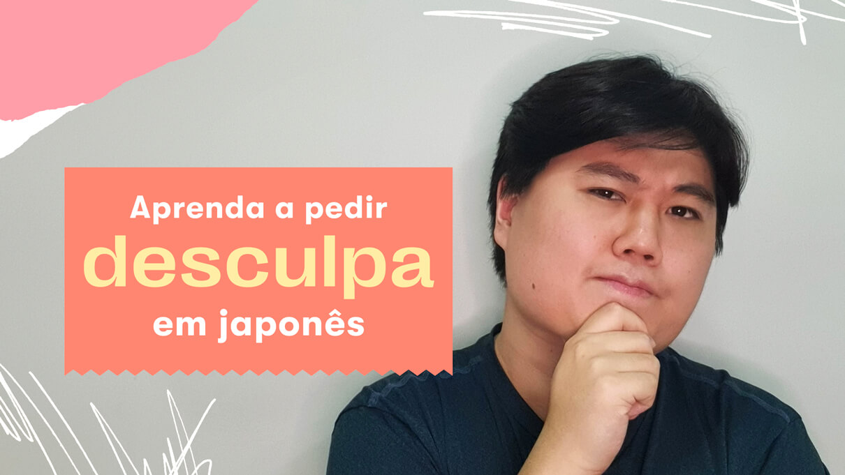 Como pedir desculpas em japonês