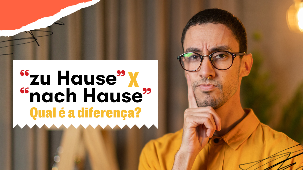 zu Hause x nach Hause: qual é a diferença?