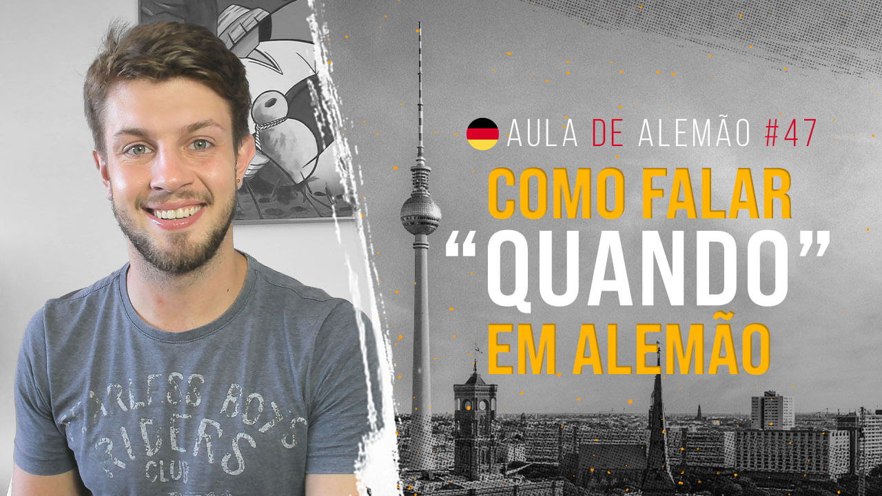 Aula de Alemão #47: Qual é a diferença entre “als” e “wenn”?