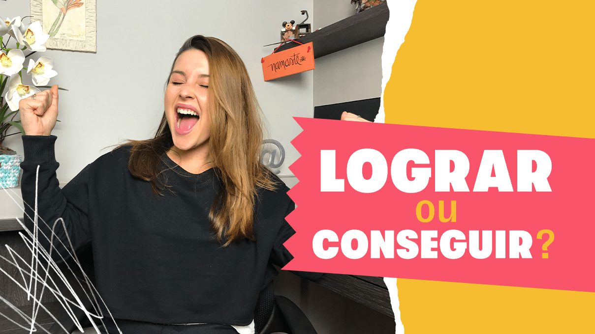 O correto é "lograr" ou "conseguir"?