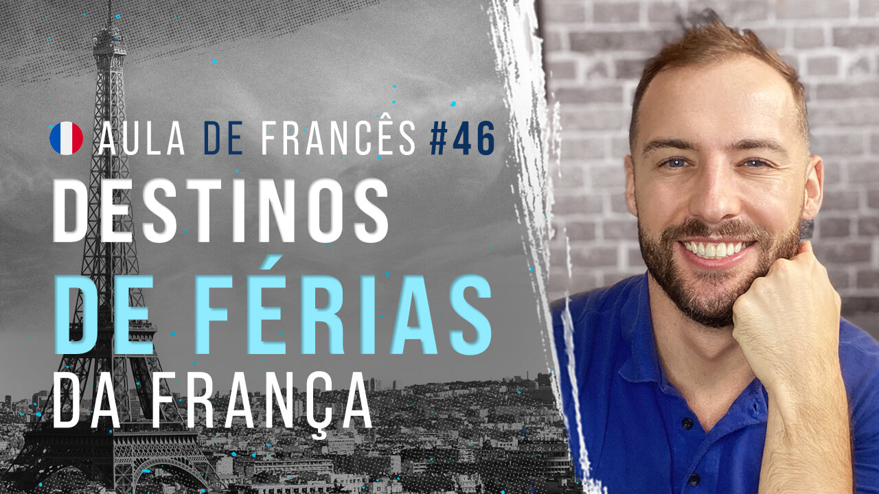 Aula de francês #46: Tirando férias na França | Usando pronomes em francês