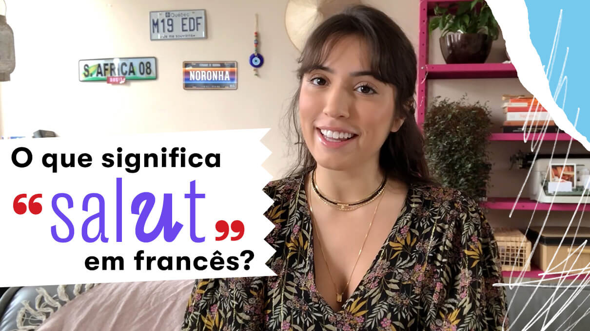 O que significa "Salut" em francês?