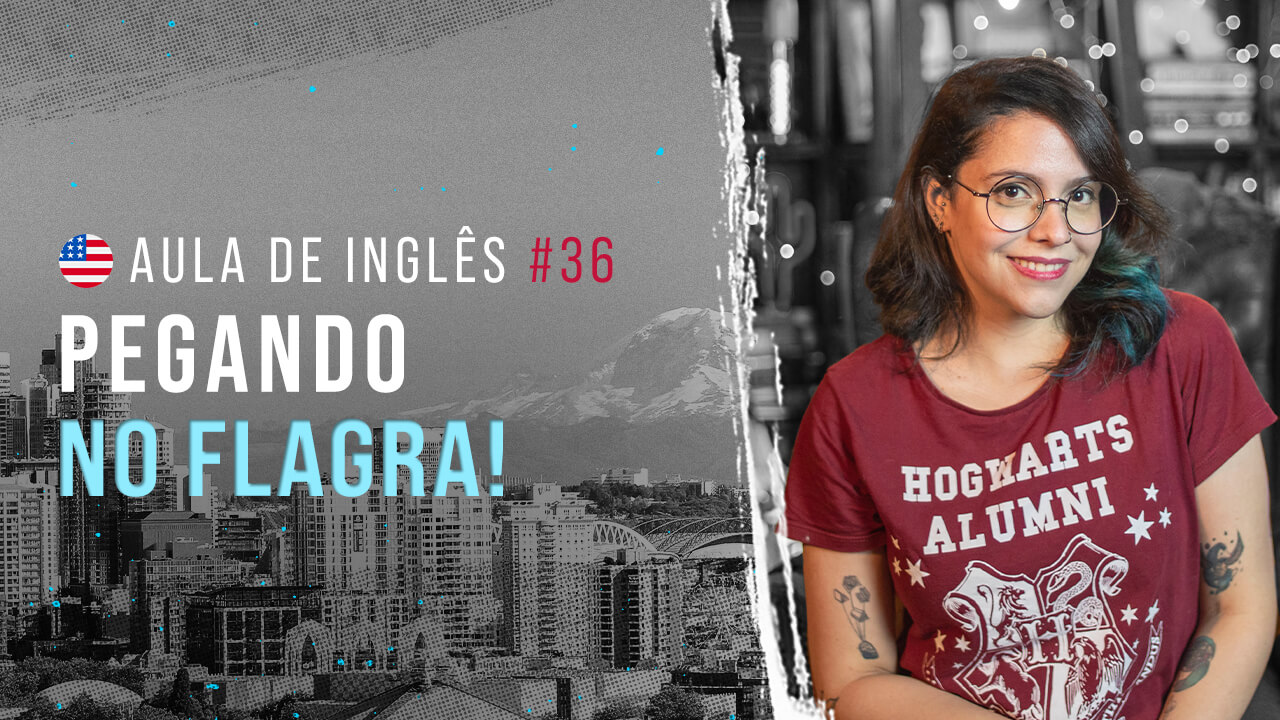 Aula de inglês #36: Você está mentindo!