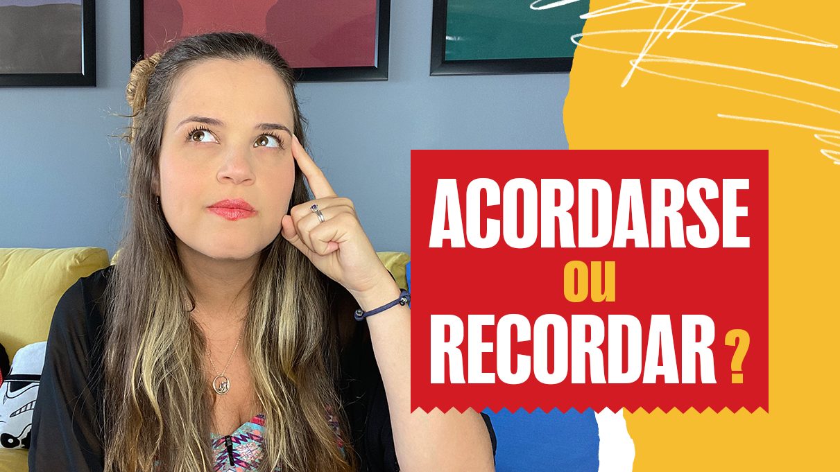 Acordarse x Recordar: tem diferença?