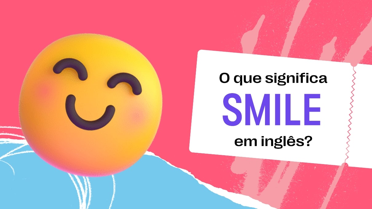 Smile em inglês