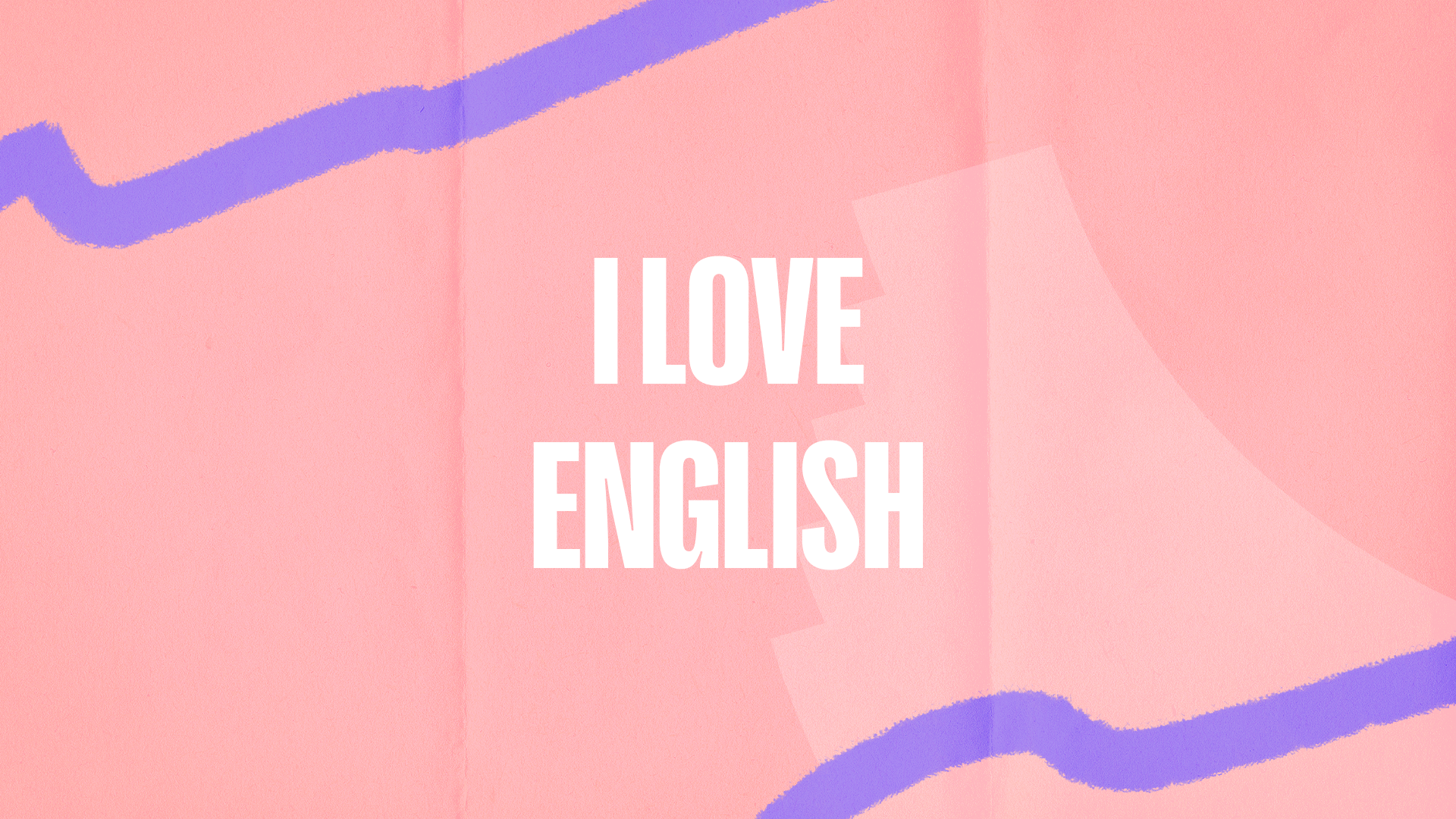 I love English