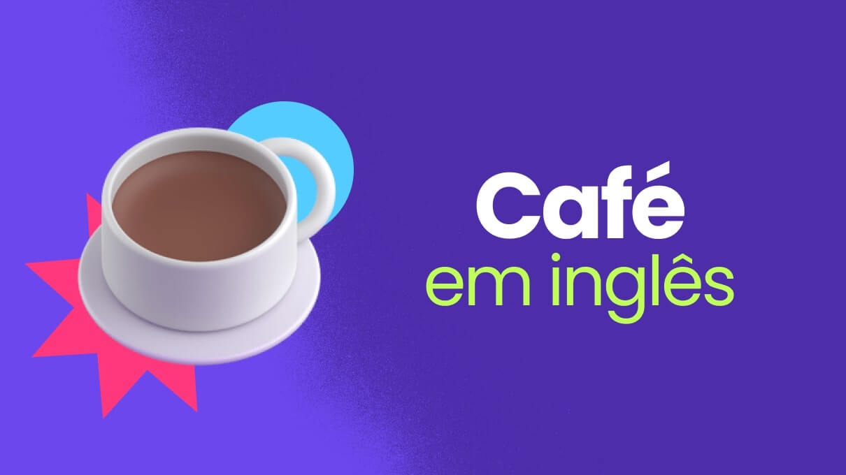 Café em inglês