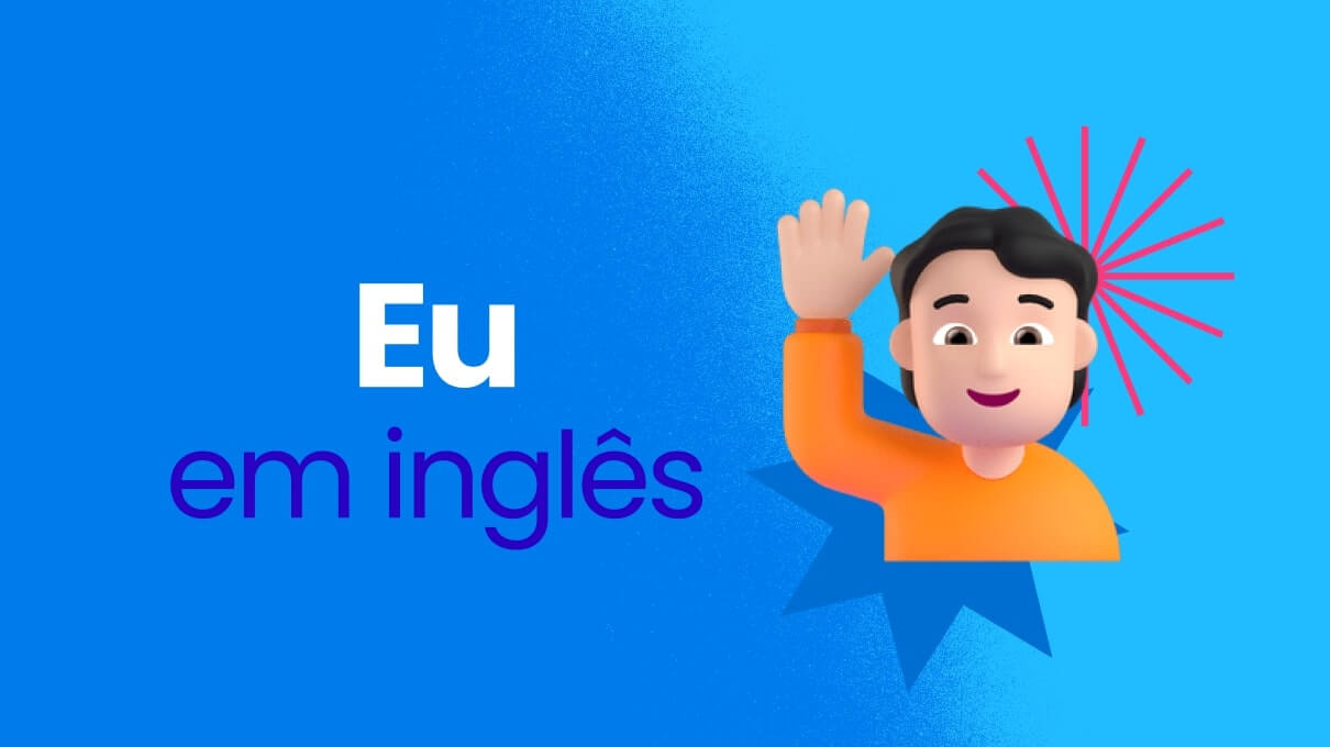 Eu em inglês