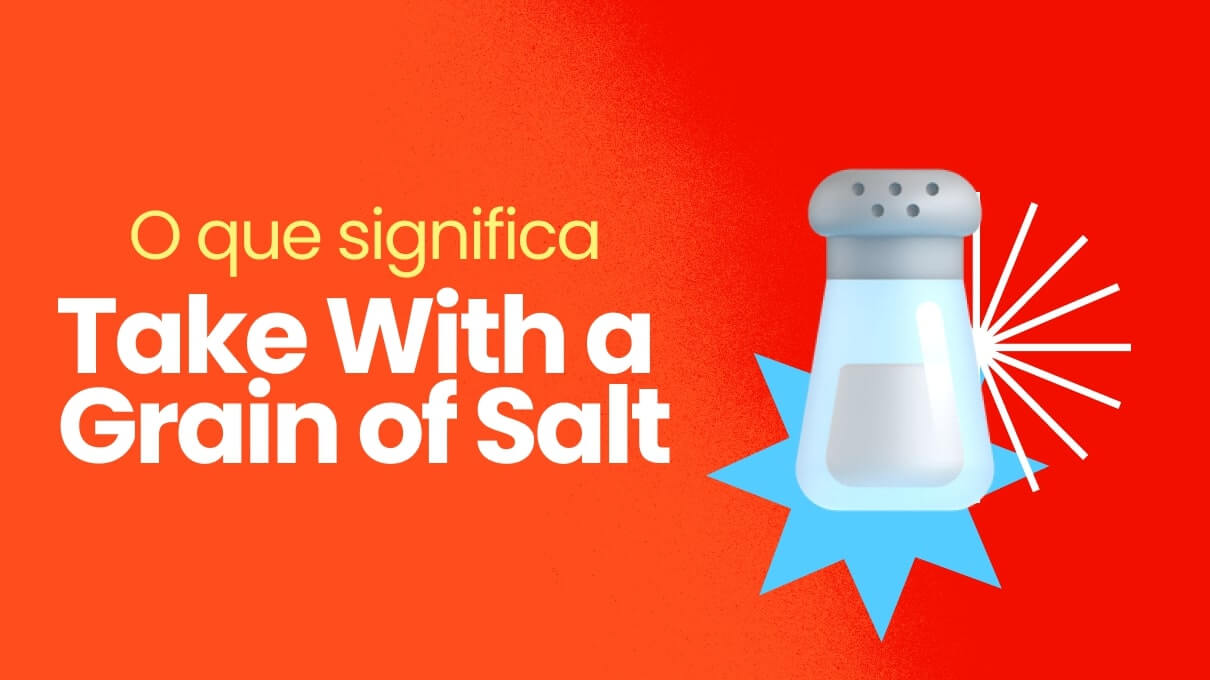 Take With a Grain of Salt