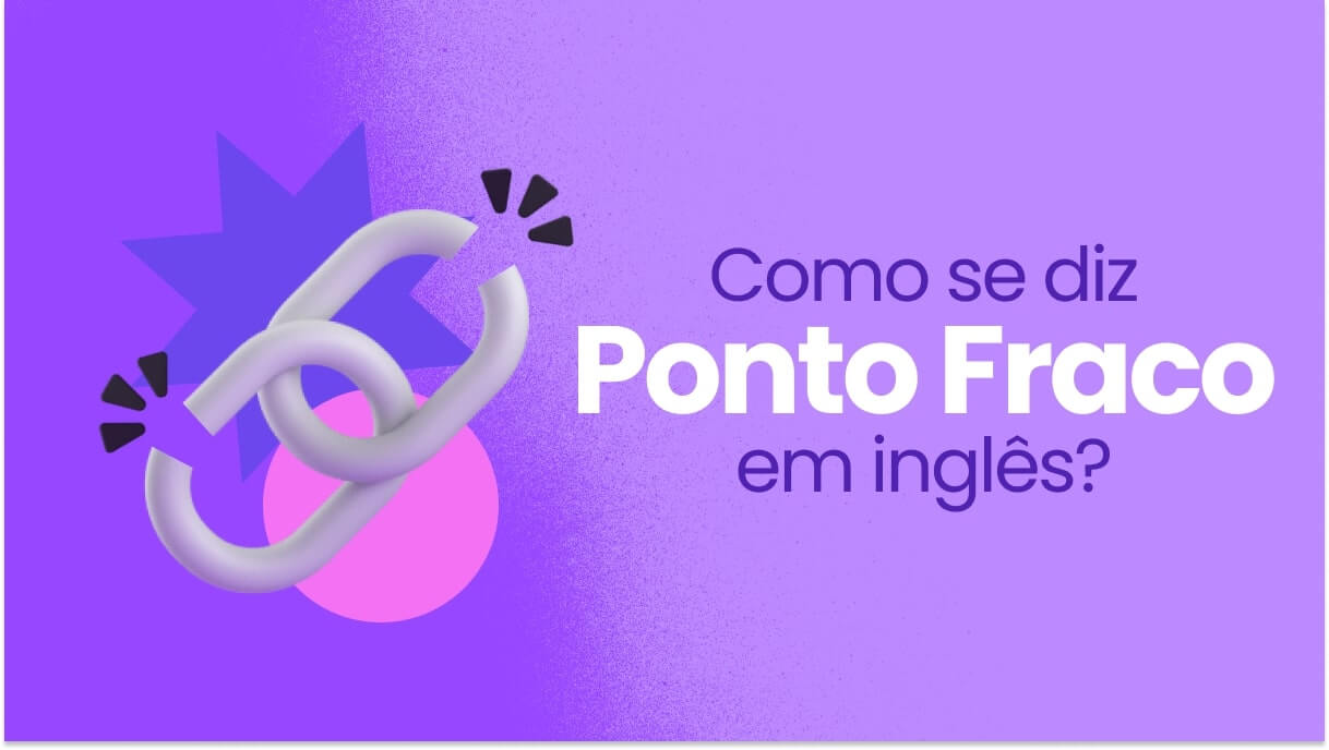 Ponto Fraco em Inglês
