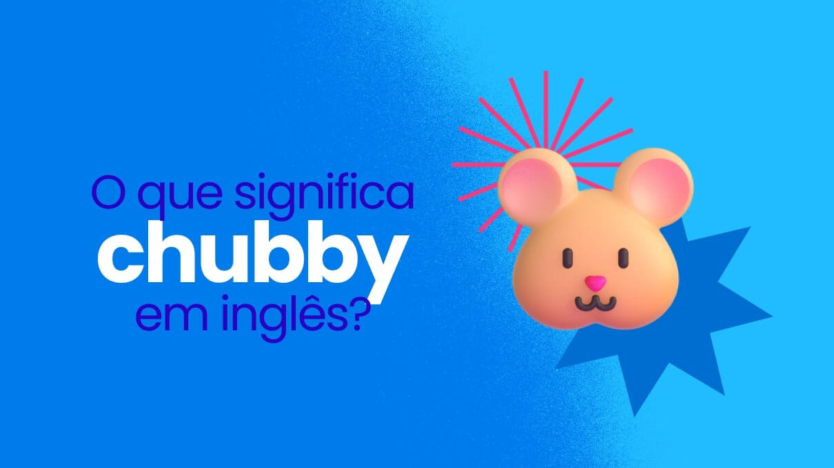 chubby