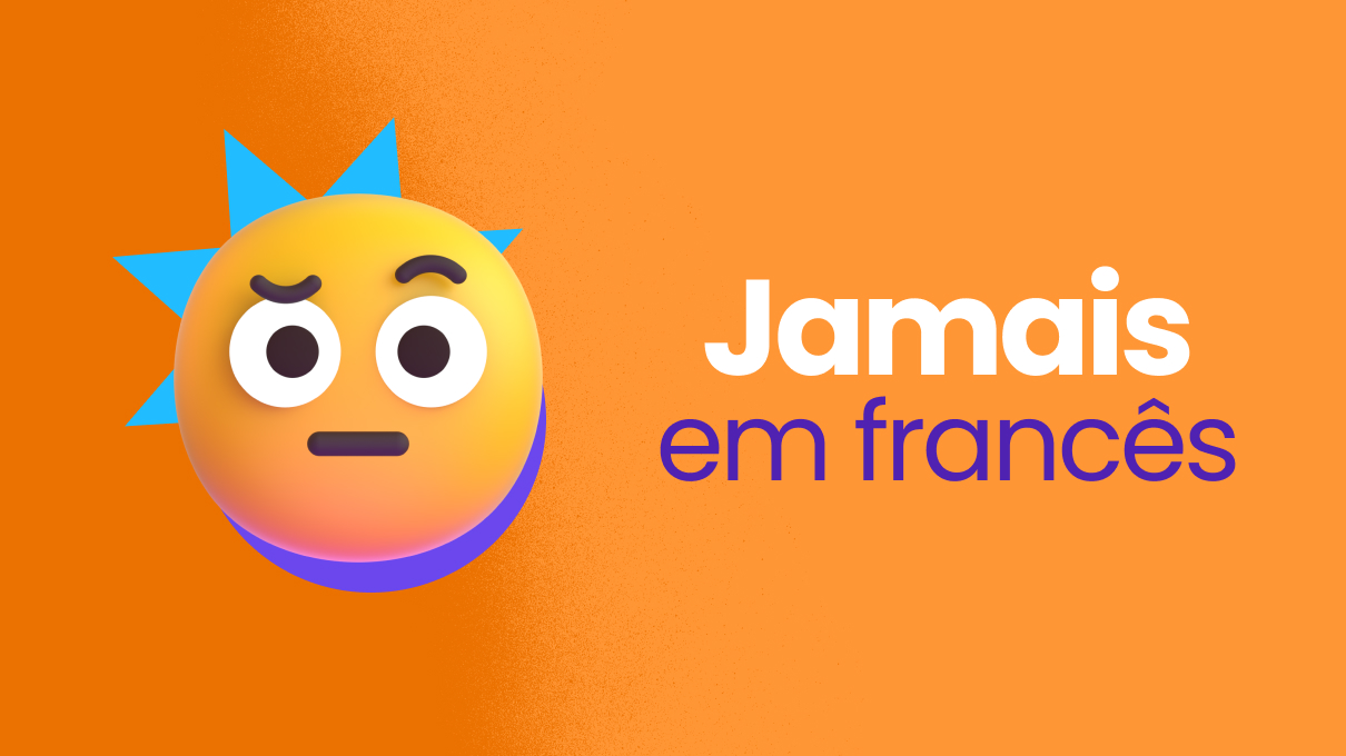 jamais em frances