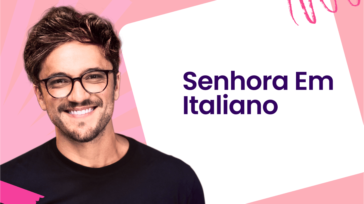 senhora-em-italiano