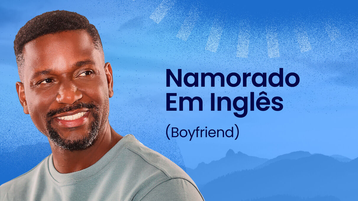 Namorado em ingles