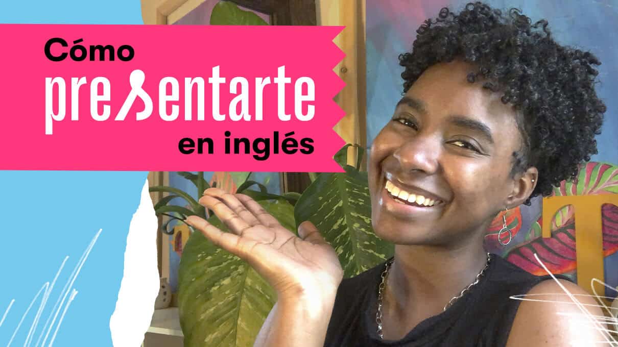 como presentarte en ingles
