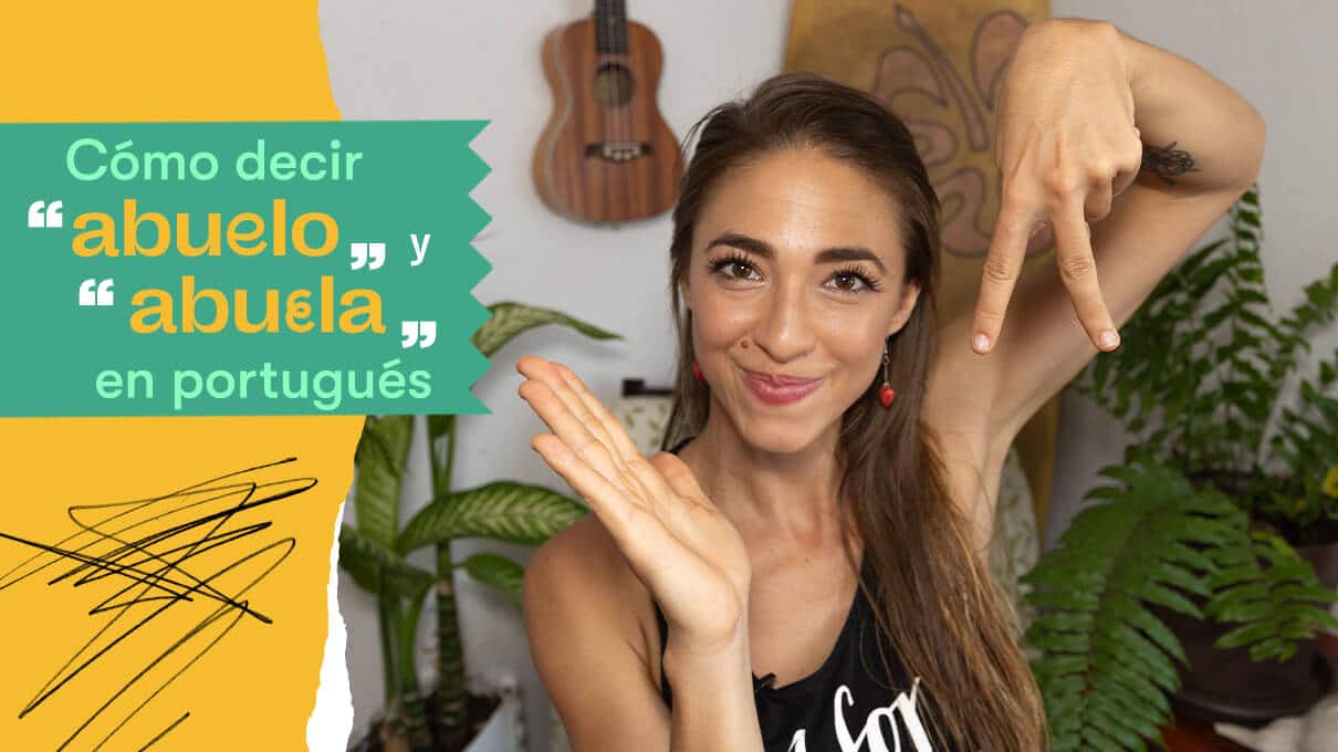 como decir abuelo y abuela en portugues