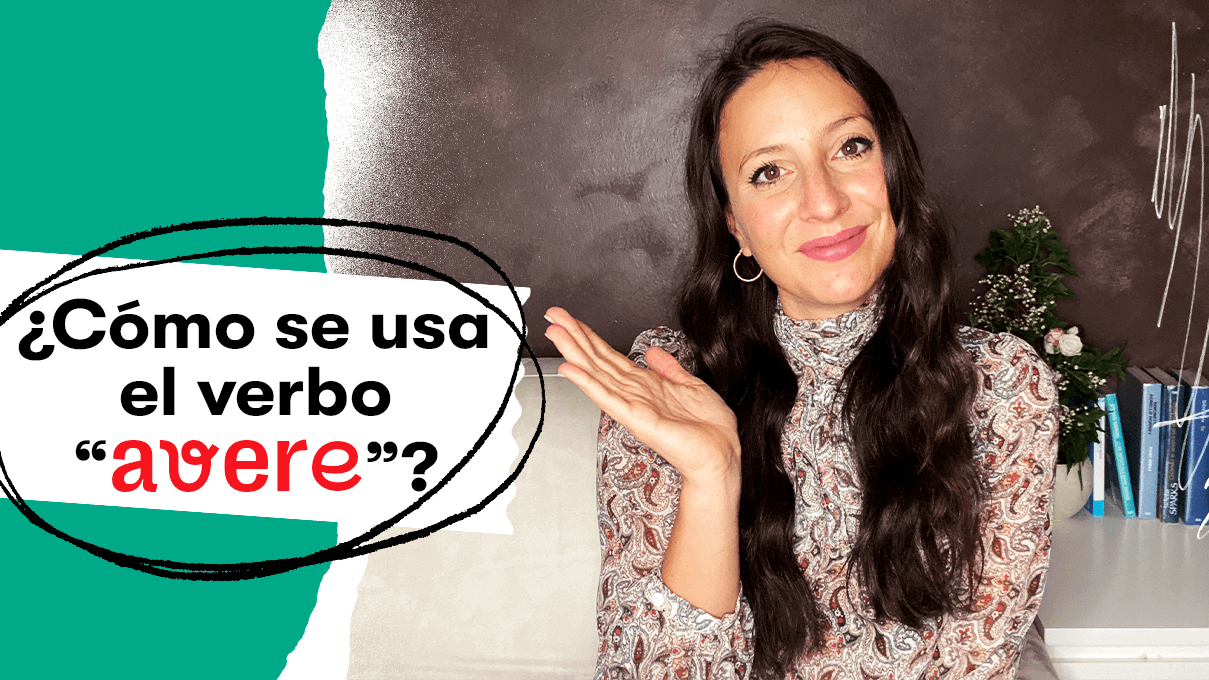 ¿Cómo se usa el verbo "avere"?
